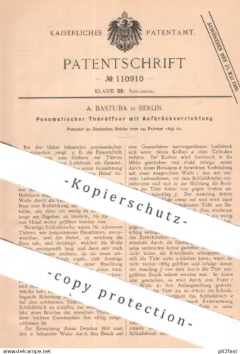 original Patent - A. Bastuba , Berlin | 1899 | Pneumatischer Türöffner | Tür - Öffner | Türschloss , Schloss , Türen !!