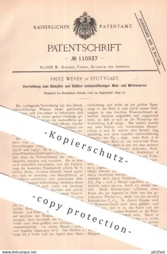 original Patent - Fritz Wever , Stuttgart | 1899 | Dämpfen & Glätten von Webwaren | Weben , Weberei , Stoff , Wolle