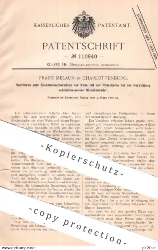 original Patent - Franz Melaun , Berlin / Charlottenburg | 1898 | Schweißen der Nabe u. Radscheibe | Fahrrad , Rad Räder