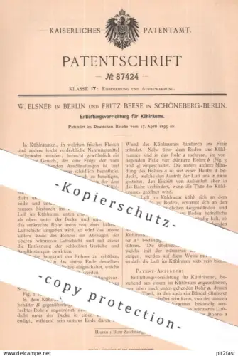 original Patent - W. Elsner | Fritz Beese , Berlin / Schöneberg | 1895 | Kühlraum - Entlüftung | Kühlung , Kühlschrank