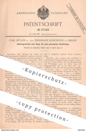 original Patent - Carl Müller & Hermann Kirschning , Berlin | Dichtungsstreifen mit Drahteinlage | Dichtung , Gummi