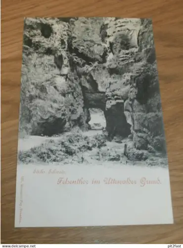 Felsenthor im Uttewalder Grund , Wehlen , 1899 , Ansichtskarte , AK !!