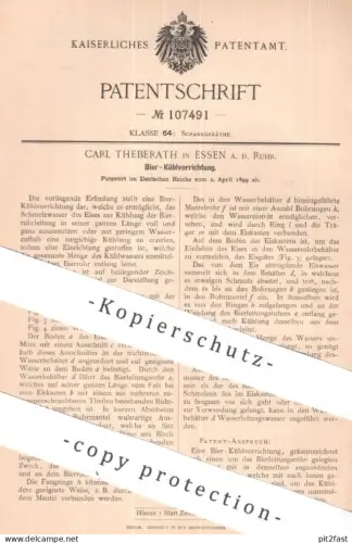 original Patent - Carl Theberath , Essen / Ruhr | 1899 | Bier - Kühlvorrichtung | Kühlung , Kühlschrank , Ausschank !!
