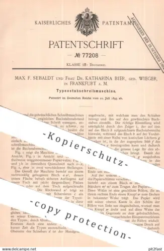 original Patent - Max F. Sebaldt , Dr. Katharina Bier geb. Wieger , Frankfurt / Main | 1893 | Typenstab Schreibmaschine