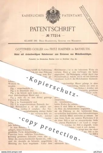 original Patent - Gottfried Goller , Fritz Haefner , Bayreuth | 1893 | Hobel mit dreischneidigem Hobelmesser | Holz !
