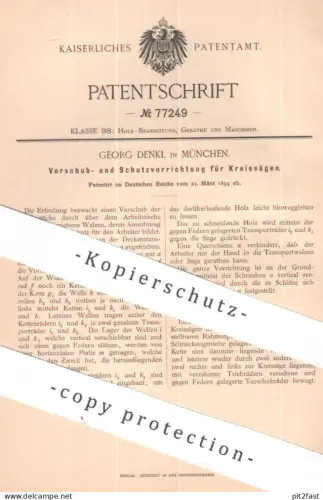 original Patent - Georg Denkl , München | 1894 | Schutz an Kreissägen | Säge , Sägen , Holz , Tischler , Walzen , Gatter