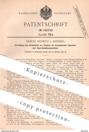 original Patent - Samuel Hurwitz , Dresden | 1902 | Zigarettenmaschine | Zigarettenhülsenmaschine | Zigaretten , Tabak !