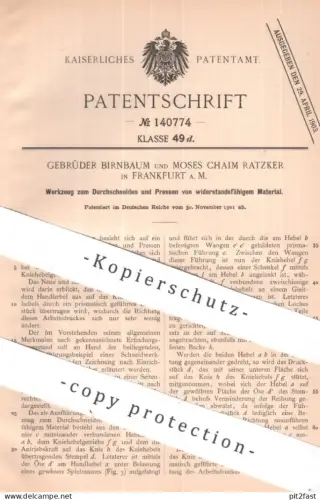 original Patent - Gebr. Birnbaum & Moses Chaim Ratzker , Frankfurt / Main | 1901 | Werkzeug zum Durchschneiden & Pressen