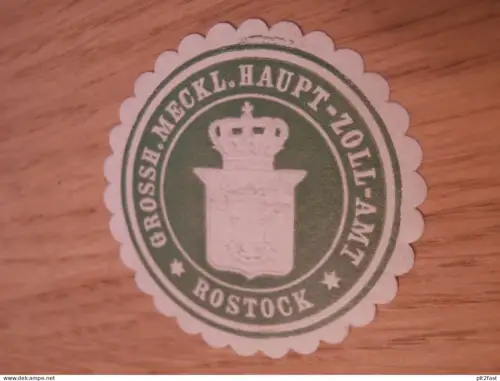 alte Siegelmarke - Grossh.Meckl. Haupt-Zoll-Amt in Rostock i. Mecklenburg !!