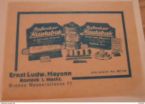 Kautabak - Ernst Meyenn in Rostock i. Mecklenburg , Etikett , Tabak ,Reklame / Werbung !!