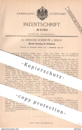 original Patent - Dr. Reinhold Kusserow , Berlin | 1894 | Warmer Umschlag für Heilzwecke | Gesundheit , Medizin , Wärme