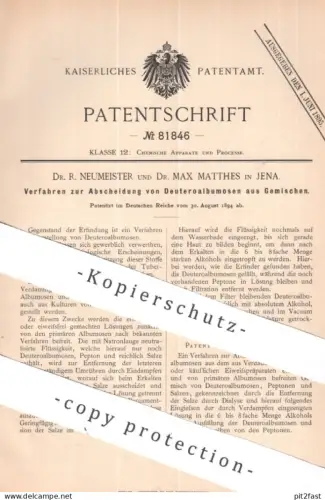 original Patent - Dr. R. Neumeister und Dr. Max Matthes , Jena | 1894 | Abscheidung von Deuteroalbumosen aus Gemischen