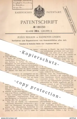 original Patent - Julius Neilson , Hannover / Linden | 1904 | Regenerieren von Gummiabfall | Gummi , Kautschuk