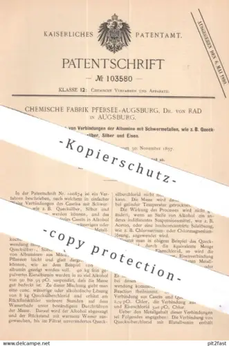 original Patent - Chemische Fabrik Pfersee - Augsburg | Dr. von Rad | 1898 | Albumine mit Schwermetall , Silber , Eisen