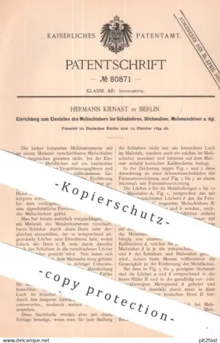 original Patent - Hermann Kienast , Berlin | 1894 | Einstellen von Messschieber bei Schublehre , Stichmaß | Messen !!