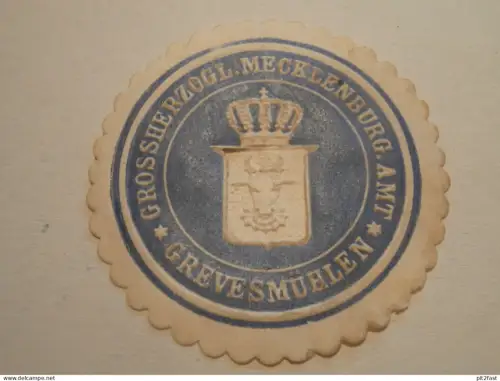 Grossherzogl. Meckl. Amt Grevesmühlen - Mecklenburg , Siegelmarke , Reklame !