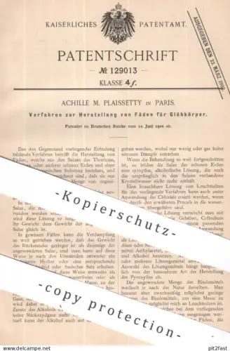 original Patent - Achille M. Plaissetty , Paris , Frankreich | 1900 | Herstellung von Fäden für Glühkörper | Glühlampe !