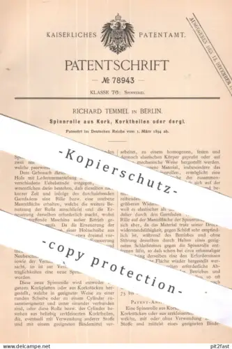 original Patent - Richard Temmel , Berlin | 1894 | Spinnrolle aus Kork o. Korkteilen | Spinnmaschine , Spule , Spulen