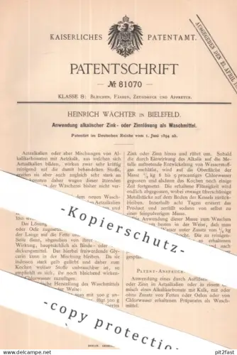 original Patent - Heinrich Wächter , Bielefeld | 1894 | Zink- o. Zinnlösung als Waschmittel | Alkali , Chlor , Wasser