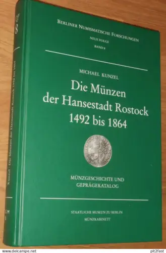 Die Münzen der Hansestadt Rostock 1492 bis 1864 , 2 KG , Mecklenburg , Numismatik , Katalog , Münzgeschichte !!