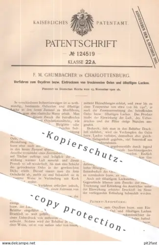 original Patent - F. M. Grumbacher , Berlin / Charlottenburg | 1900 | Oxydieren von Öl , Lack | Farbe , Lacke , Farben