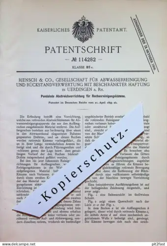 original Patent - Riensch & Co. GmbH für Abwasserreinigung | Uerdingen a. Rh. | 1899 | Abstreichvorrichtung  | Abwasser