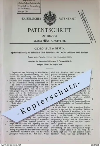 original Patent - Georg Leue , Berlin | 1904 | Spannvorrichtung für Seilbahn für Lasten zwischen Schiffe | Schiff , Seil