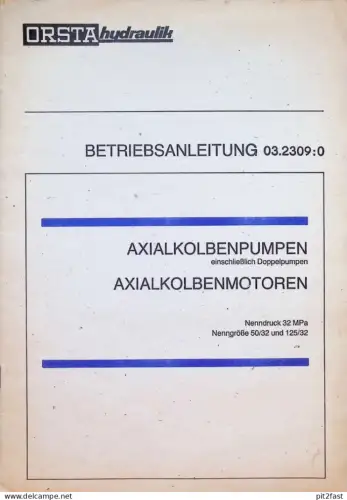 ORSTA Hydraulik , Handbuch - Axialkolbenpumpe , Motor , Pumpe , DDR , Leipzig , Pumpenbau , Reklame / Werbung