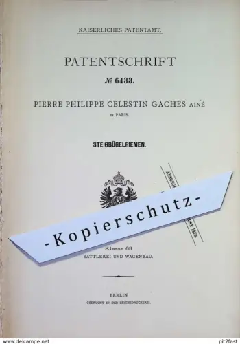 original Patent - Pierre Philippe Celestin Gaches Ainé , Paris Frankreich | 1878 | Steigbügelriemen | Steigbügel | Pferd