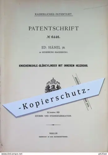 original Patent - Ed. Hänel , Magdeburg / Sudenberg | 1878 | Knochenkohle - Glühzylinder | Kohle , Heizung , Ofen , Öfen