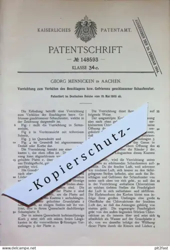 original Patent - Georg Mennicken , Aachen | 1903 | Schutz vor Beschlagen bzw. Gefrieren geschlossener Schaufenster !!