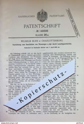 original Patent - Wilhelm Bueb , Berlin / Charlottenburg | 1903 | Durchleiten von Wassergas durch Leuchtgasretorte | Gas