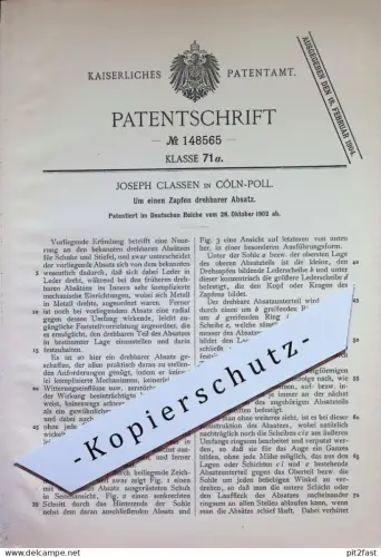 original Patent - Joseph Classen , Köln / Poll | 1902 | Um einen Zapfen drehbarer Absatz | Schuh , Schuhe , Stiefel !