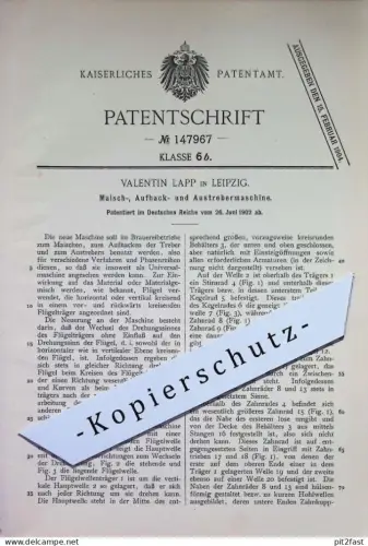 original Patent - Valentin Lapp , Leipzig | 1902 | Maisch-, Aufhack- u. Austrebermaschine | Maische , Bier , Brauerei