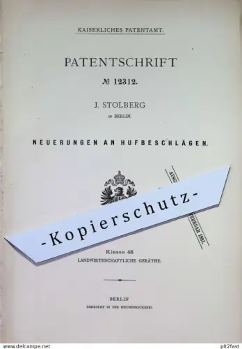 original Patent - J. Stolberg , Berlin | 1880 | Hufbeschläge | Hufbeschlag | Huf Hufe Hufen | Pferd Pferde , Hufschmied
