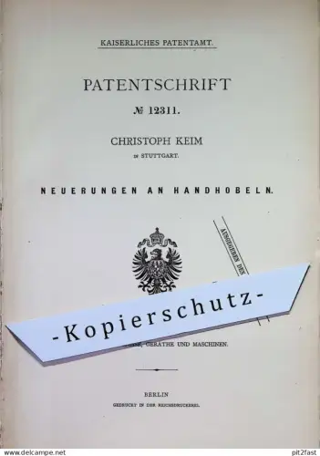 original Patent - Christoph Keim , Stuttgart | 1880 | Handhobel | Hand - Hobel | Hobeleisen | Klinge , Holz , Tischler