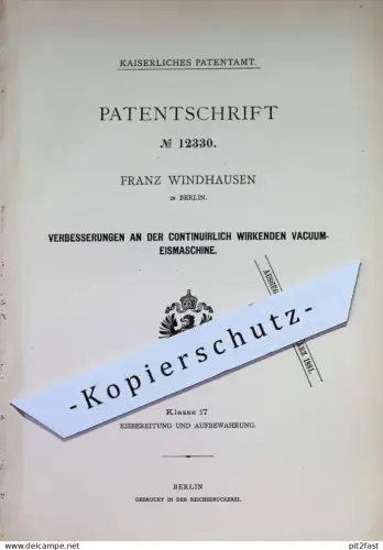 original Patent - Franz Windhausen , Berlin | 1880 | Vakuum - Eismaschine | Eis , Eisbereitung | Kühlung , Kühlschrank