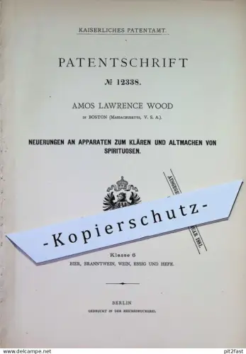original Patent - Amos Lawrence Wood , Boston , Massachusetts , USA | 1880 | Klären von Spirituosen | Alkohol , Getränke