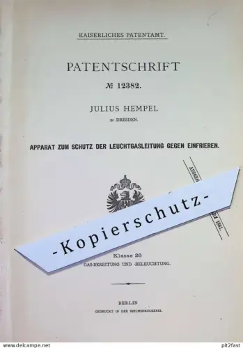 original Patent - Julius Hempel , Dresden | 1880 | Schutz vor Einfrieren an Leuchtgasleitung | Gas Leuchtgas Gasleitung