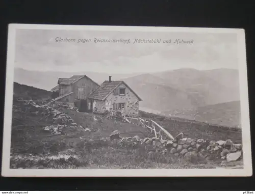 Glasborn bei Stossweier / Stosswihr , ca. 1915 , Hohneck , Nächstebühl , alte Ansichtskarte , AK , CPA !!