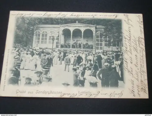 Gruss aus Sondershausen , 1902 , Lohhalle , alte Ansichtskarte , AK , CPA !
