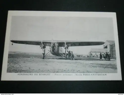 Aérodrome de Bourget , Fokker ( trimoteur ) - Service Paris Amsterdam , ca. 1910 , alte Ansichtskarte , AK , CPA !