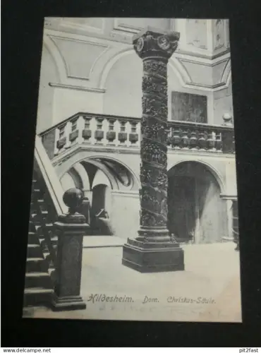Hildesheim - Dom , Christussäule , ca. 1910 , Kirche , alte Ansichtskarte , AK , CPA !