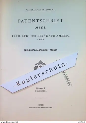 original Patent - Ferd. Erdt & Bernhard Amberg , Berlin | 1878 | Buchdruck - Handschnellpresse | Druckpresse , Presse !!
