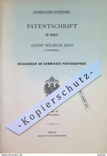 original Patent - Gustav Wilhelm Seitz , Hamburg Wandsbek | 1879 | Gummihaut - Pantograph | Pantograf | Druck Druckerei