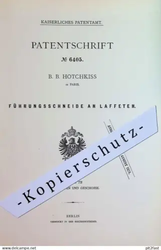original Patent - B. B. Hotchkiss , Paris Frankreich | 1877 | Führungsschneide an Laffetten | Laffette | Geschoss Waffen