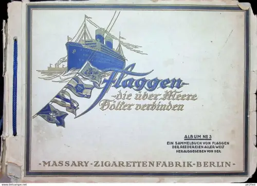 Flaggen - 1929 - volles Sammelalbum Schiffe , Schiffahrt , Deutsches Reich , Danzig , Memel , Zigaretten , Massary !!