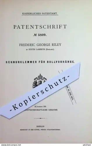original Patent - Frederic George Riley , South Lambeth , England | 1878 | Schnurklemmer f. Rollvorhänge | Rollo Vorhang