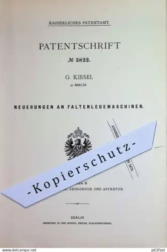 original Patent - G. Kiesel , Berlin | 1878 | Faltenlegemaschine | Stoffe falten | Walze , Walzen , Gewebe , Schneiderei