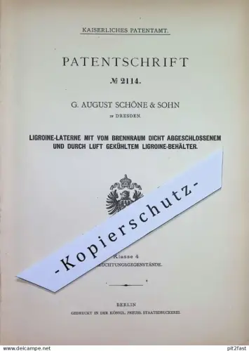 original Patent - G. August Schöne & Sohn , Dresden | 1878 | Ligroine - Laterne | Lampe , Brenner , Beleuchtung !!